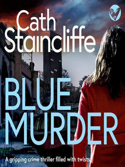 Title details for Blue Murder by Cath Staincliffe - Available